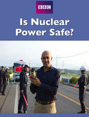 BBC 福岛：核能安全吗