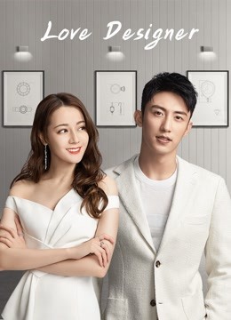 Watch the latest Love Designer (2020) online with English subtitle for free English Subtitle