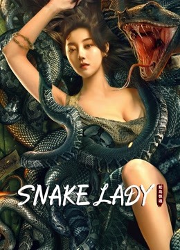 Watch the latest SNAKE LADY (2022) online with English subtitle for free English Subtitle Movie