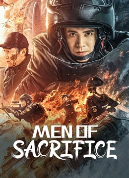 Watch the latest Men of Sacrifice (2022) online with English subtitle for free English Subtitle Movie
