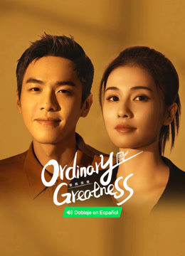 Watch the latest Ordinary Greatness (2023) online with English subtitle for free English Subtitle Drama