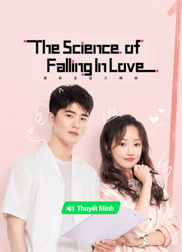 Watch the latest The Science of Falling in Love (Vietnamese ver.) (2024) online with English subtitle for free English Subtitle Drama