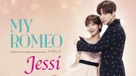 jessi - my romeo 韩剧《辛德瑞拉和四骑士》OST Part.2