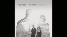 The Wind and The Wave - Ignition (Remix) (Audio)