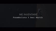 Funambulista - Me Inventaré (Lyric Video)
