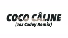 Julien Doré ft 朱利安多雷 - Coco Câline (Tez Cadey Remix) [Alternative Video] (Alternative Video)