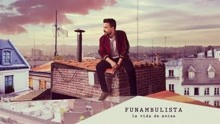 Funambulista - La Vida de Antes (Audio)