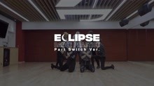 Watch the latest GOT7《ECLIPSE》舞蹈练习交换part版视频公开 (2019) online with English subtitle for free English Subtitle