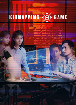 Tonton online Kidnapping Game (2020) Sub Indo Dubbing Mandarin