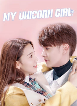 Tonton online My Unicorn Girl (2020) Sarikata BM Dabing dalam Bahasa Cina