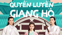 Quyến Luyến Giang Hồ