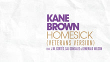 Kane Brown - Homesick (Veterans Version [Audio])