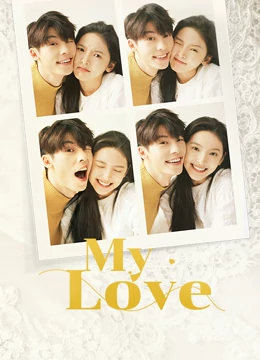 Watch the latest My Love (2021) online with English subtitle for free English Subtitle