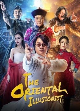 watch the lastest The Oriental Illusionist (2021) with English subtitle English Subtitle
