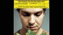Gavin DeGraw ft Gavin DeGraw ft ギャヴィンデグロウ ft 蓋文迪克羅 - Chariot (Stripped Version - Audio)