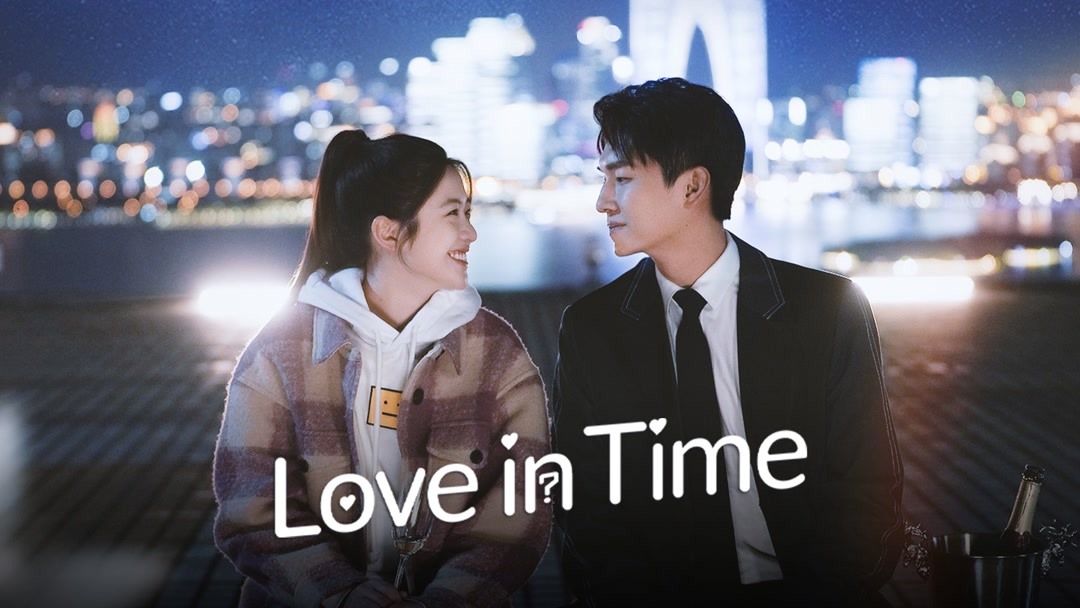 Time To Fall in Love, Mainland China, Drama