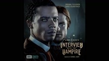 Daniel Hart - My Very Nature That of the Devil | Interview with the Vampire (Original Television Series Soundtrack)