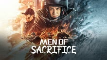 Watch the latest Men of Sacrifice (2022) with English subtitle English Subtitle