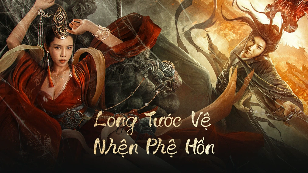 Long Tước Vệ: Nhện Phệ Hồn