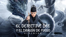 Mira lo último El Detective Dee y el Dragón de Fuego (2023) sub español doblaje en chino