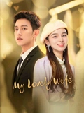 Watch the latest My Lovely Wife (2023) online with English subtitle for free English Subtitle