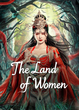 Watch the latest The Land of Women (2024) online with English subtitle for free English Subtitle