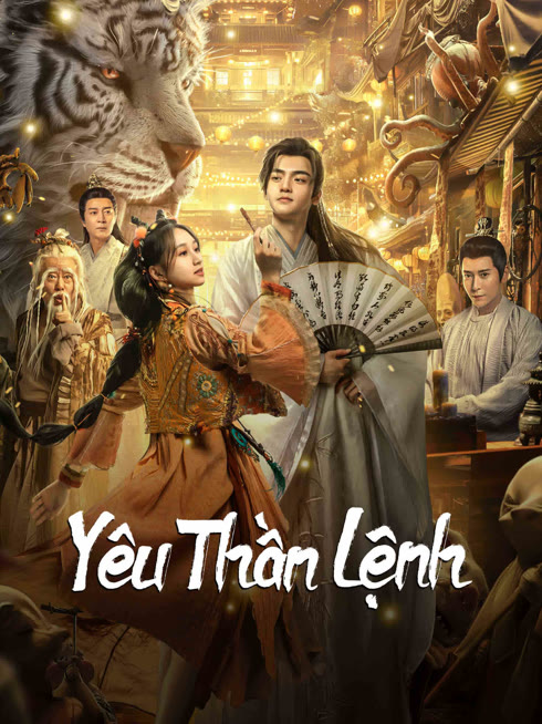 Xem Yêu Thần Lệnh Vietsub Thuyết minh