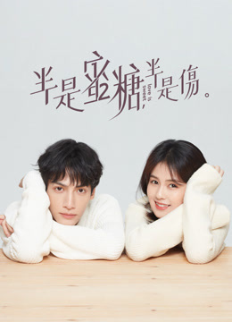 Tonton online Love is Sweet (2020) Sarikata BM Dabing dalam Bahasa Cina