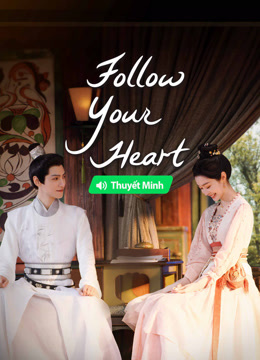  Follow your heart (Vietnamese ver.) (2024) Legendas em português Dublagem em chinês