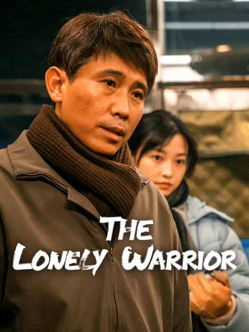 Watch the latest The Lonely Warrior online with English subtitle for free English Subtitle