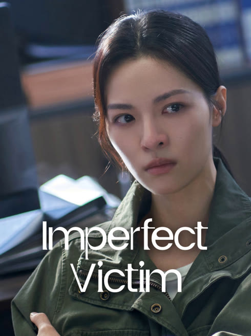 Watch the latest Imperfect Victim online with English subtitle for free English Subtitle
