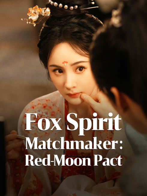  Fox Spirit Matchmaker: Red-Moon Pact Legendas em português Dublagem em chinês