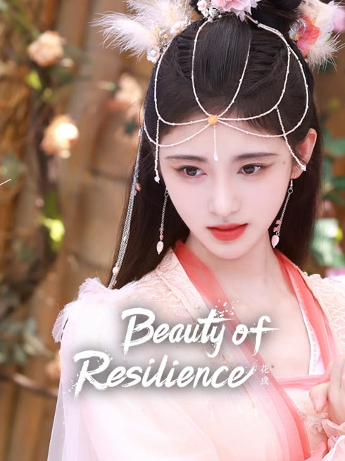 Watch the latest Beauty of Resilience online with English subtitle for free English Subtitle