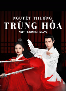 Xem Nguyệt Thượng Trùng Hoả (2020) Vietsub Thuyết minh