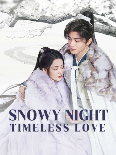  Snowy Night Timeless Love Legendas em português Dublagem em chinês