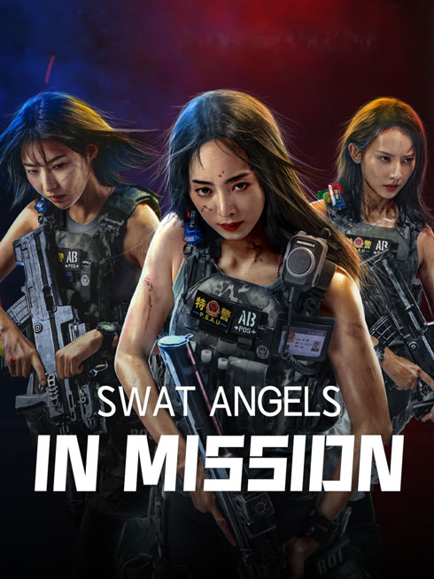 Watch the latest SWAT ANGELS IN MISSION online with English subtitle for free English Subtitle