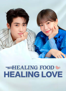  Healing Food, Healing Love (2022) Legendas em português Dublagem em chinês