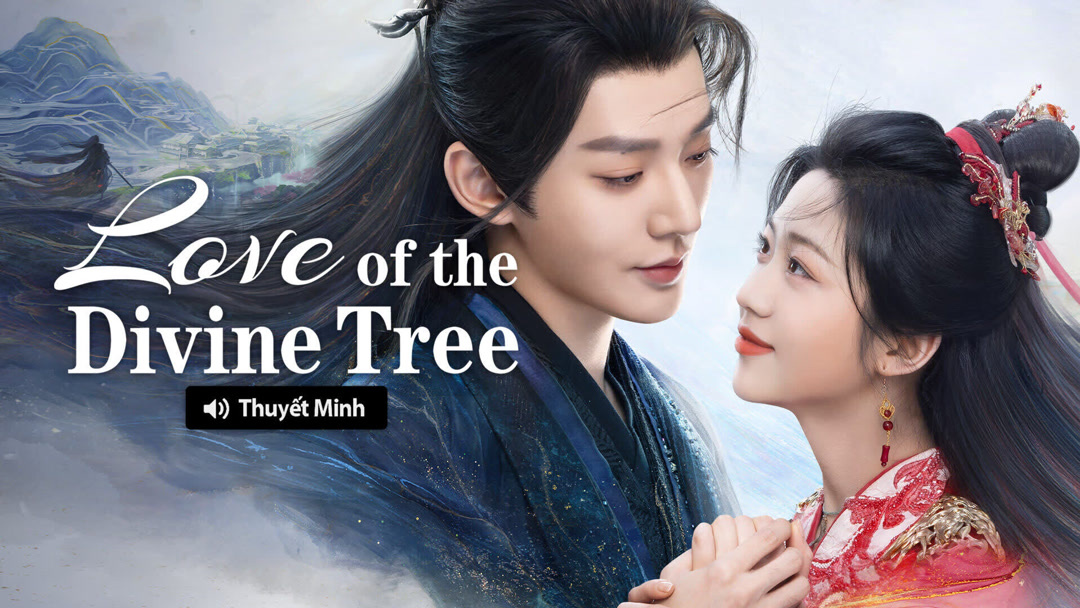 Love of the Divine Tree (Vietnamese ver.) (2025) Full online with ...