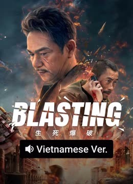 Watch the latest Blasting (Vietnamese ver.) (2022) online with English subtitle for free English Subtitle