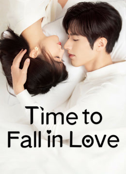 Tonton online Time to Fall in Love (2022) Sub Indo Dubbing Mandarin