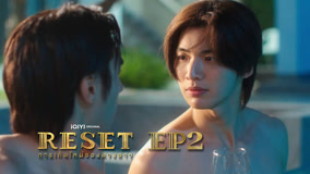 Watch the latest RESET Episode 2 (2025) online with English subtitle for free English Subtitle