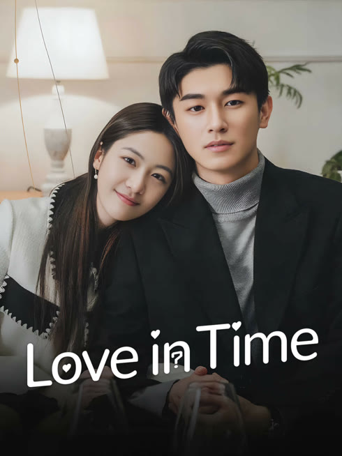 Watch the latest Love in Time online with English subtitle for free English Subtitle