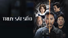Xem Truy Sát Số 0 (2023) Vietsub Thuyết minh